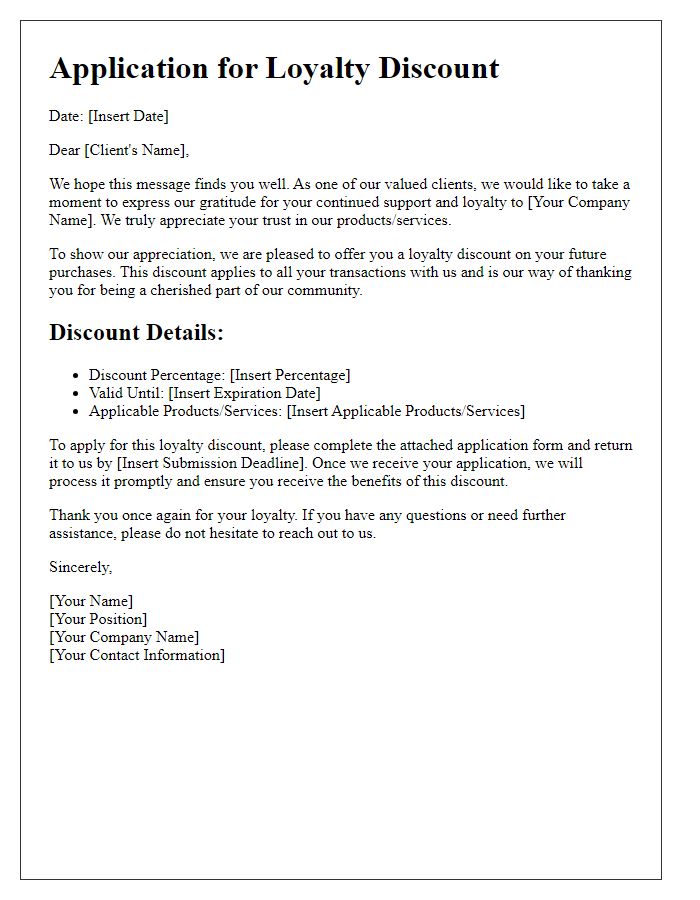 Letter template of loyalty discount application for valued clients.