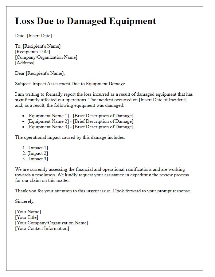 Letter template of loss due to damaged equipment for operational impact assessment.