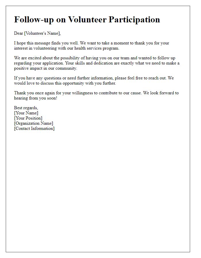 Letter template of follow-up for volunteer participation in health services.