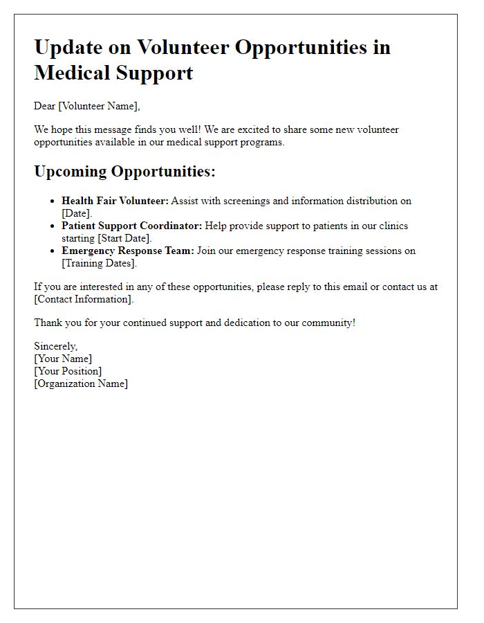 Letter template of update on volunteer opportunities in medical support.