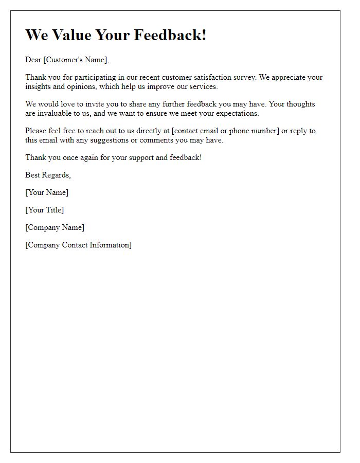 Letter template of inviting further feedback after customer satisfaction survey