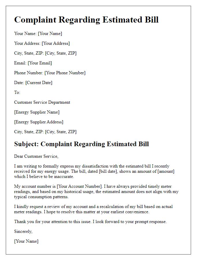 Letter template of estimated bill complaint for energy suppliers.