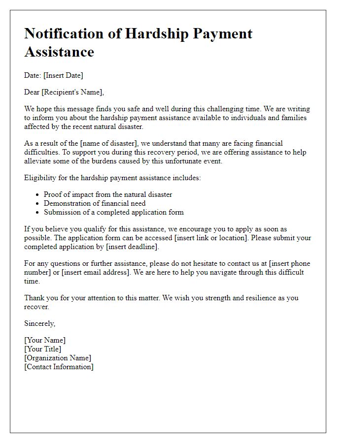 Letter template of notification for hardship payment assistance concerning natural disaster recovery.