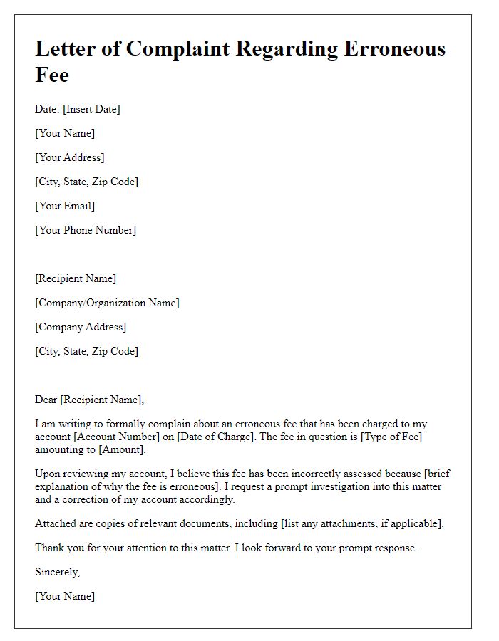 Letter template of erroneous fee complaint