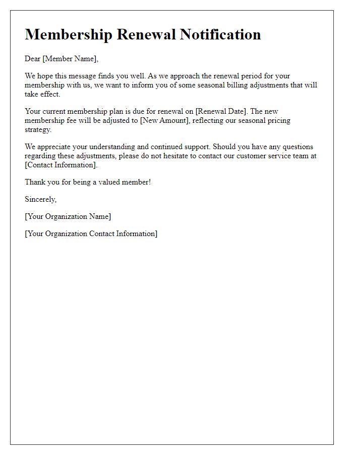 Letter template of seasonal billing adjustments for membership renewals