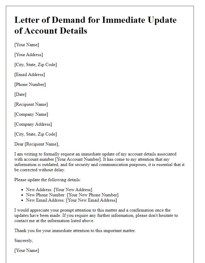 Letter template of demand for immediate update of account details