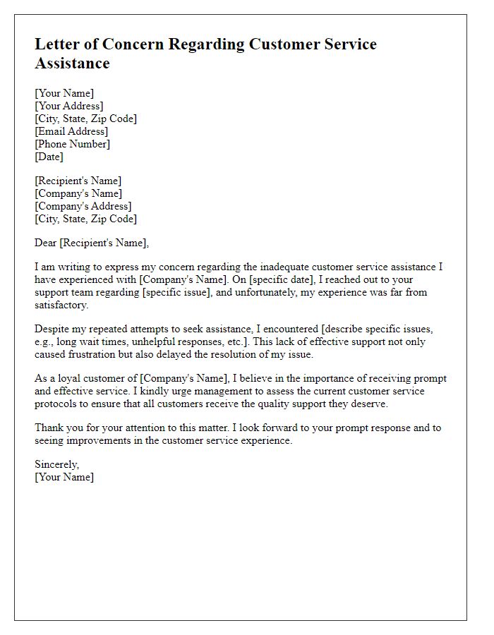 Letter template of concern about inadequate customer service assistance.