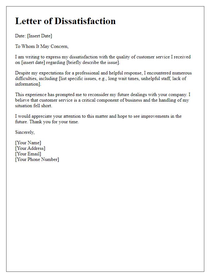 Letter template of dissatisfaction with customer service quality.