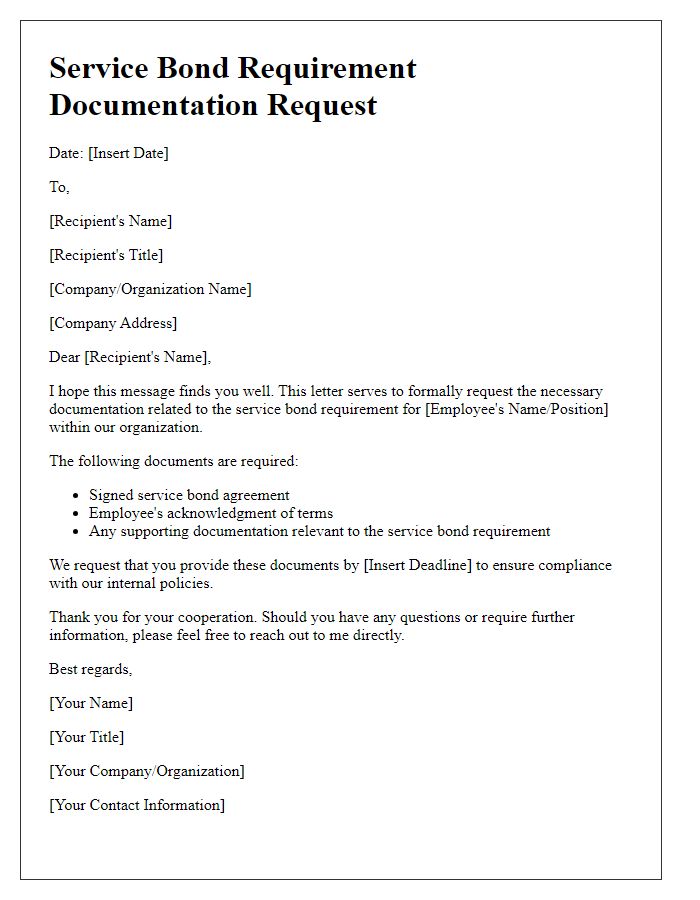 Letter template of service bond requirement documentation request