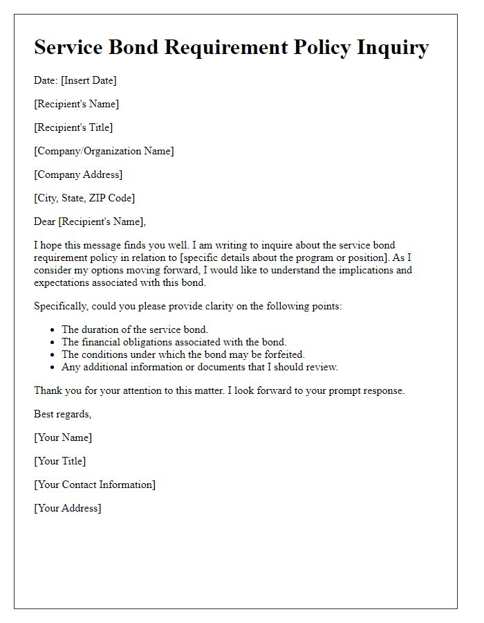 Letter template of service bond requirement policy inquiry