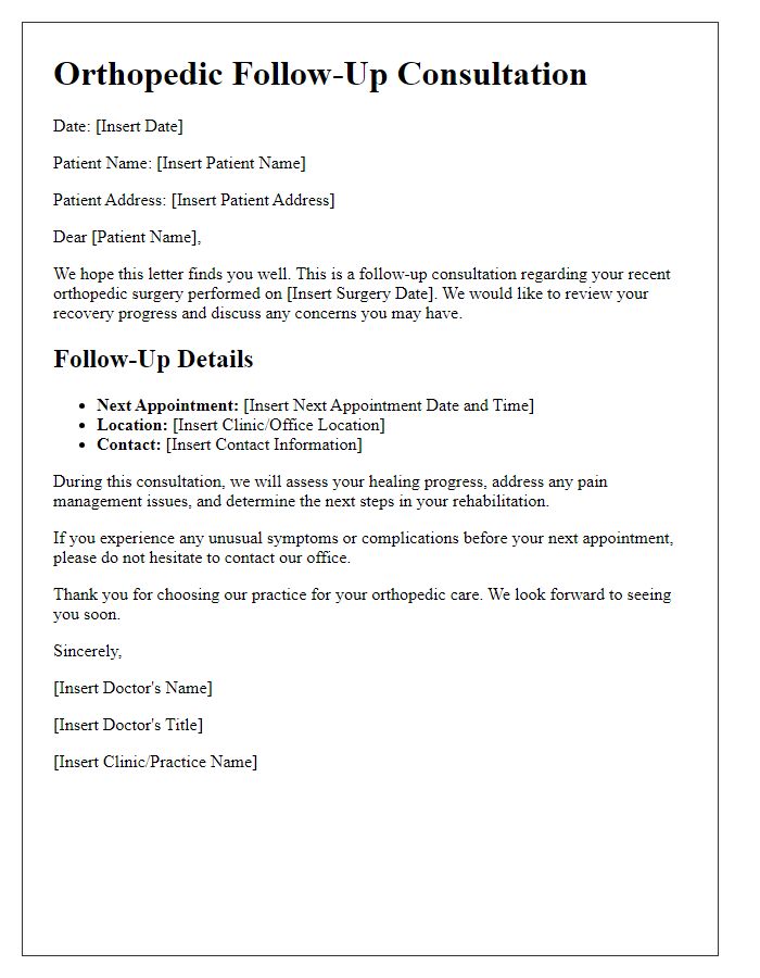 Letter template of orthopedic consultation follow-up after surgery.