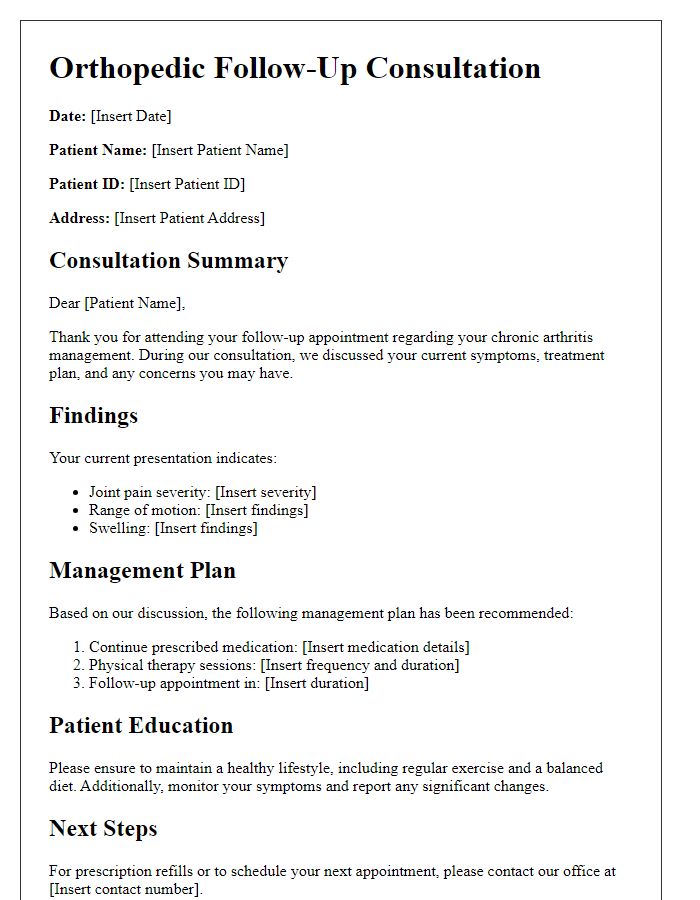 Letter template of orthopedic consultation follow-up for chronic arthritis management.