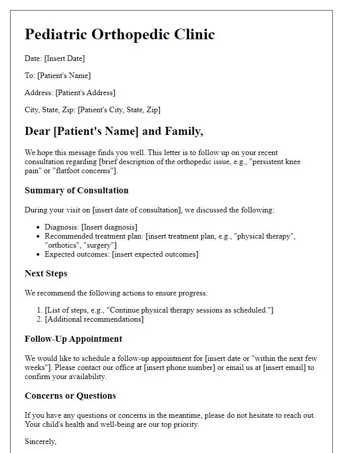 Letter template of orthopedic consultation follow-up for pediatric orthopedic issues.