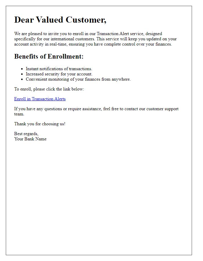 Letter template of transaction alert enrollment invitation for international customers