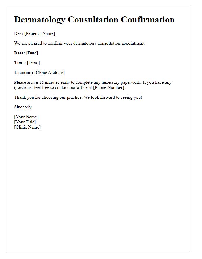 Letter template of dermatology consultation confirmation notice.