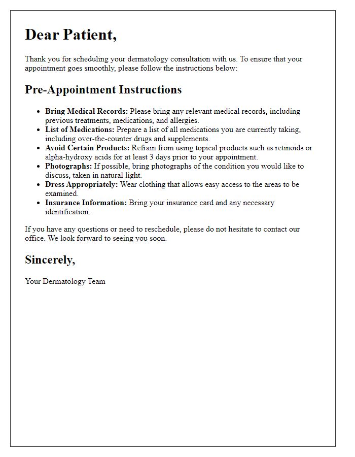 Letter template of dermatology consultation pre-appointment instructions.