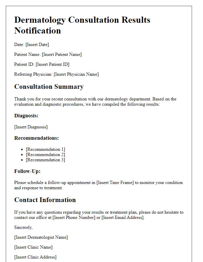 Letter template of dermatology consultation results notification.