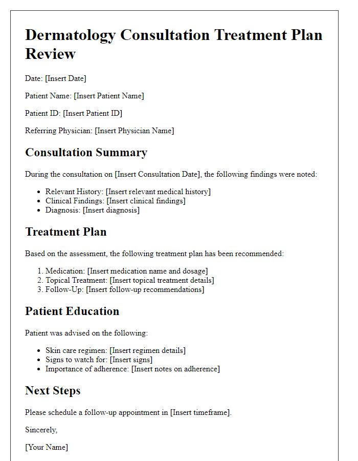 Letter template of dermatology consultation treatment plan review.