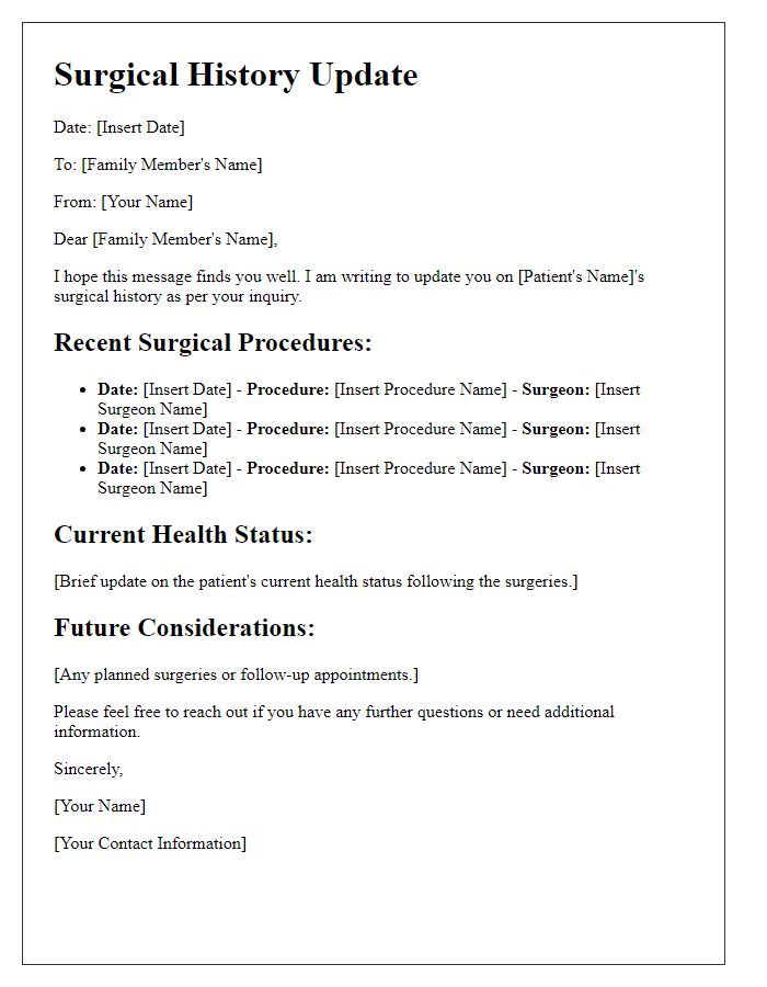 Letter template of surgical history update for family member inquiries.