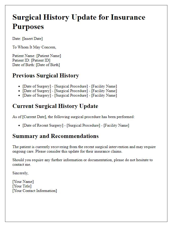 Letter template of surgical history update for insurance purposes.