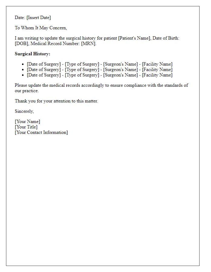 Letter template of surgical history update for medical records compliance.