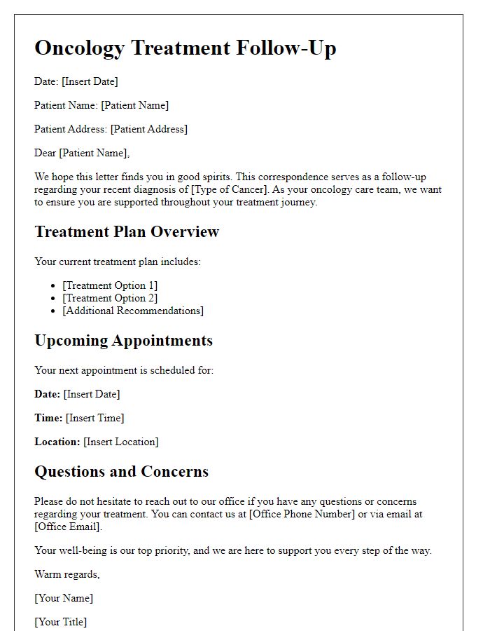 Letter template of oncology treatment follow-up for newly diagnosed cancer patients.