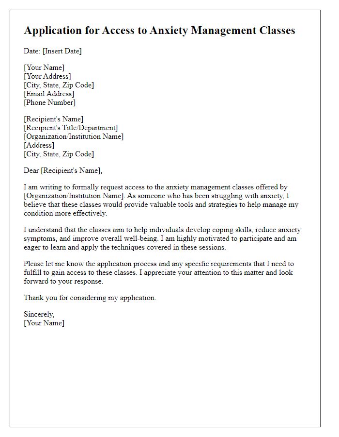 Letter template of application for access to anxiety management classes.