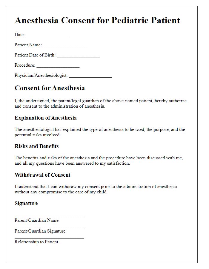 Letter template of anesthesia consent documentation for pediatric patients.