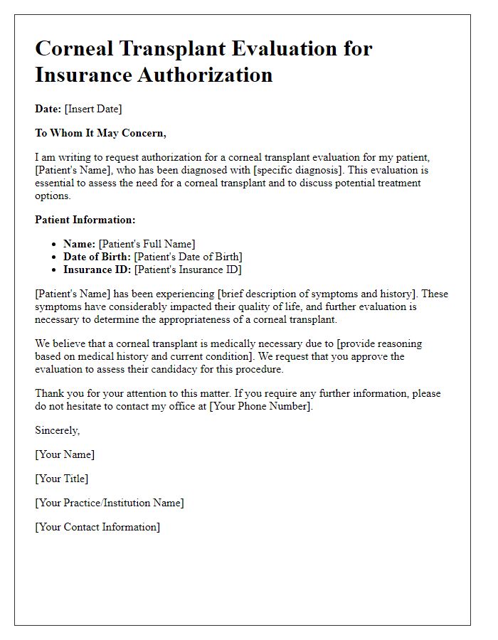 Letter template of corneal transplant evaluation for insurance authorization