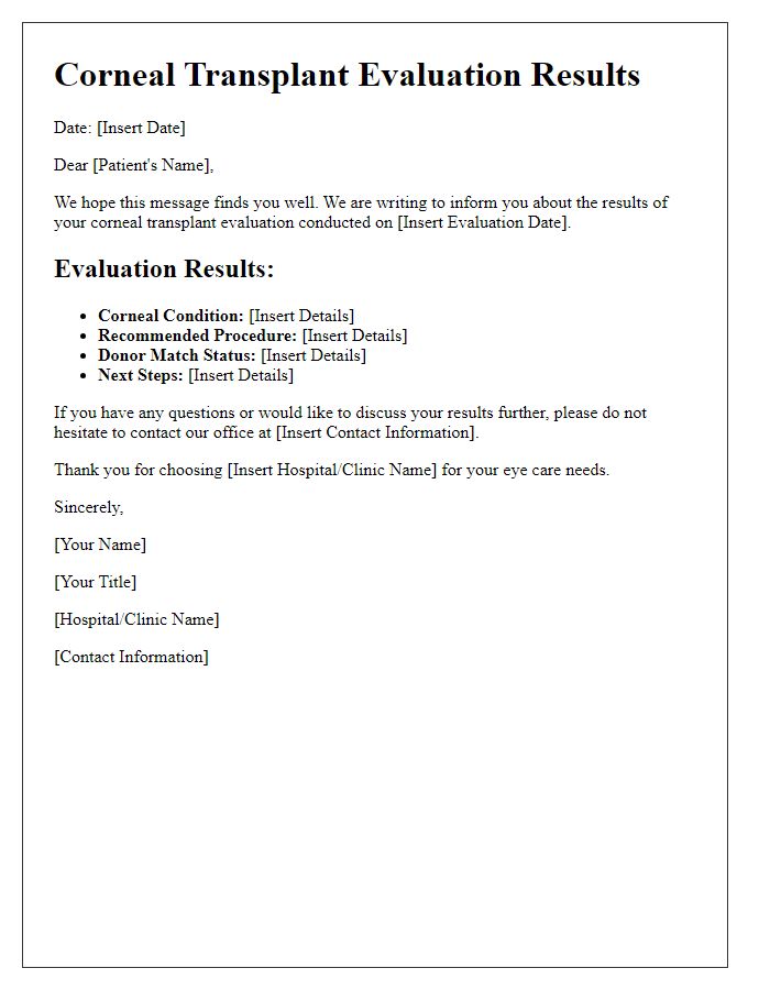 Letter template of corneal transplant evaluation results notification