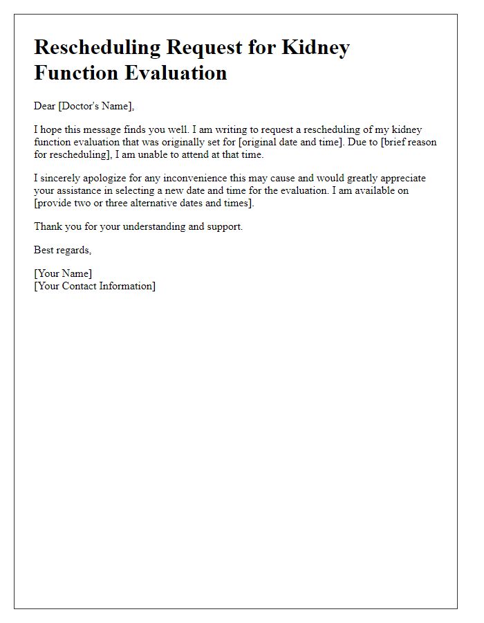 Letter template of rescheduling kidney function evaluation request.