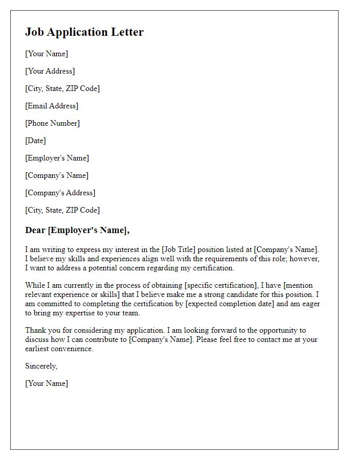 Letter template of job application missing certification.