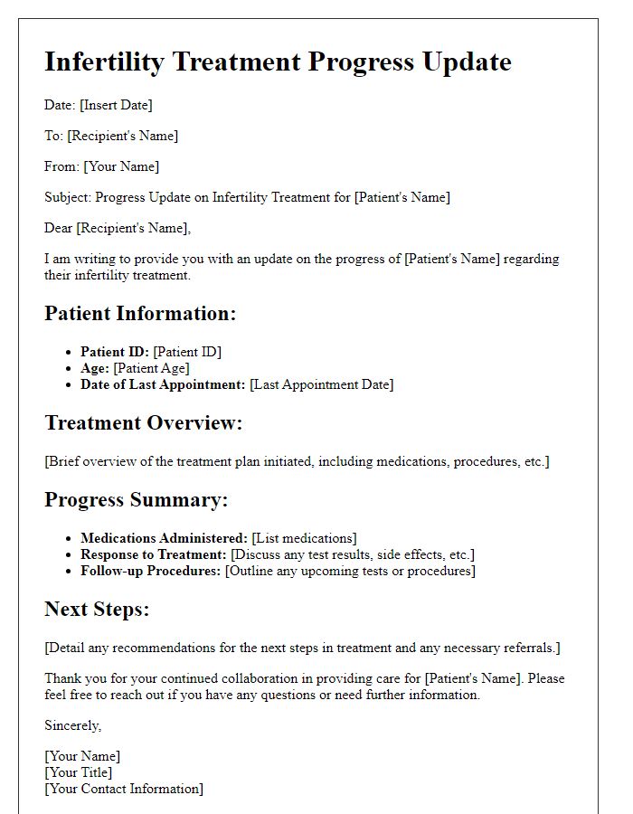 Letter template of infertility treatment progress update for medical professionals.