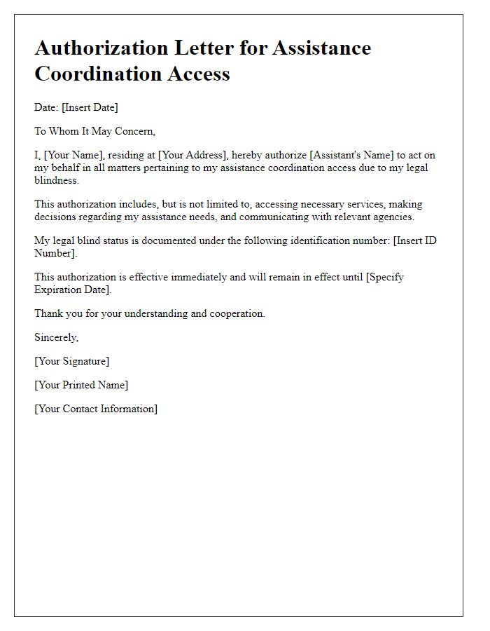 Letter template of authorization for legally blind assistance coordination access.