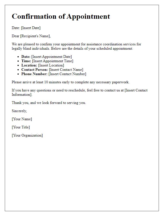 Letter template of confirmation for legally blind assistance coordination appointment.