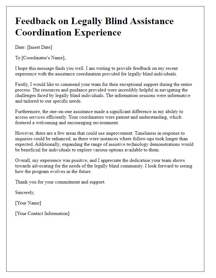 Letter template of feedback on legally blind assistance coordination experience.