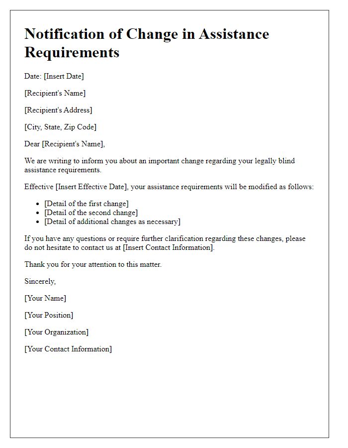 Letter template of notification for change in legally blind assistance requirements.