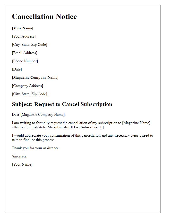 Letter template of notice to cancel magazine subscription.