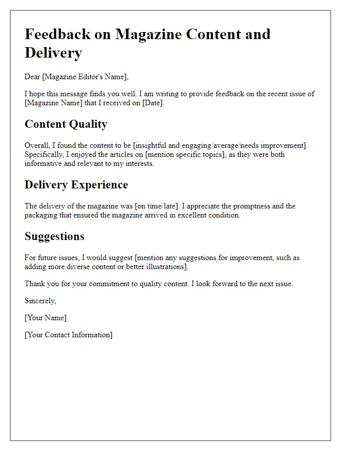 Letter template of feedback on magazine content and delivery.