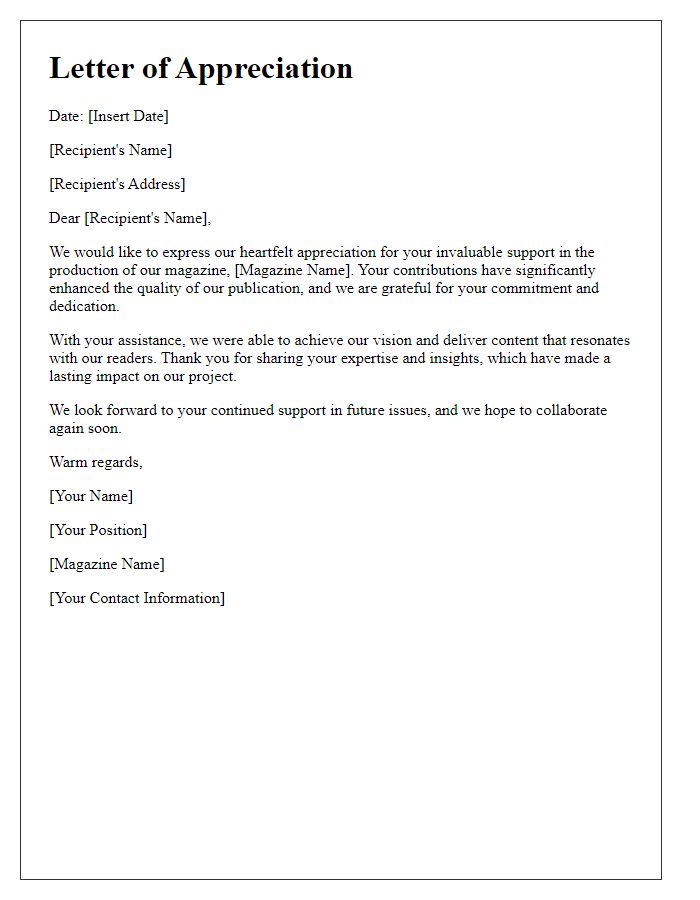 Letter template of appreciation for your support in our magazine.