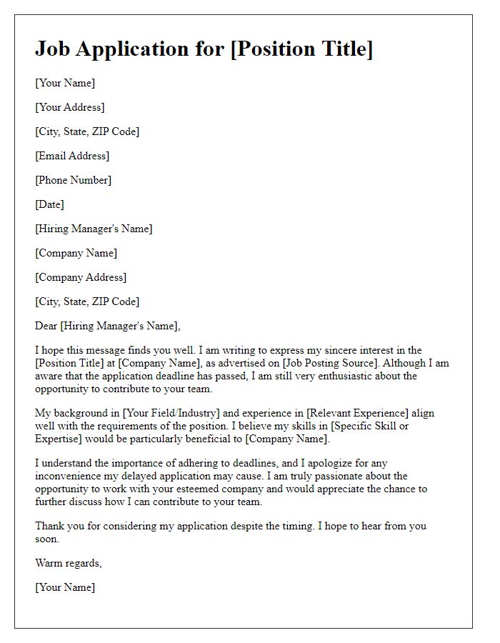 Letter template of job application sent past the due date.