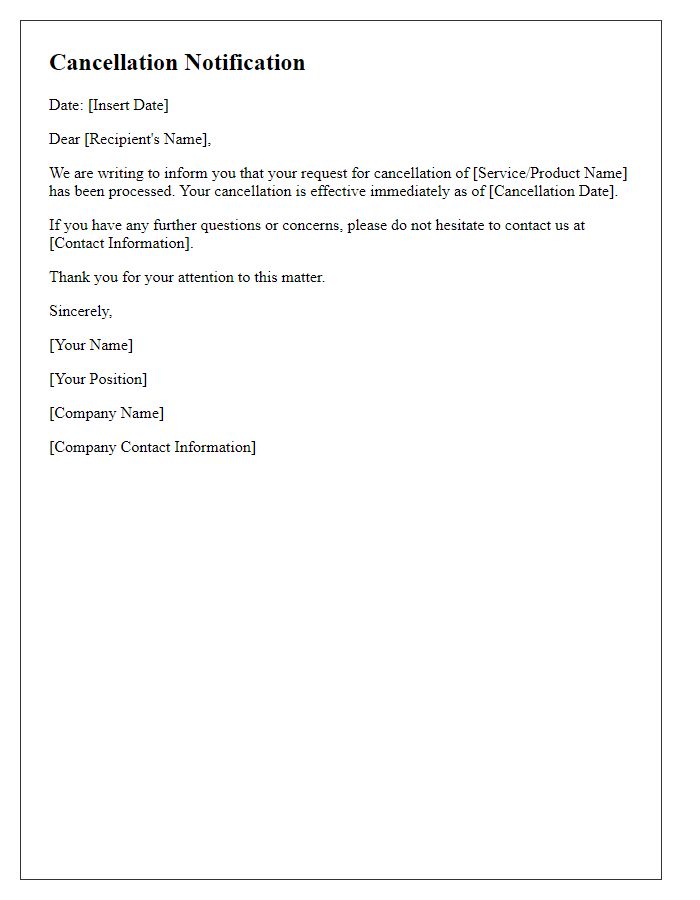 Letter template of notification regarding your cancellation status.