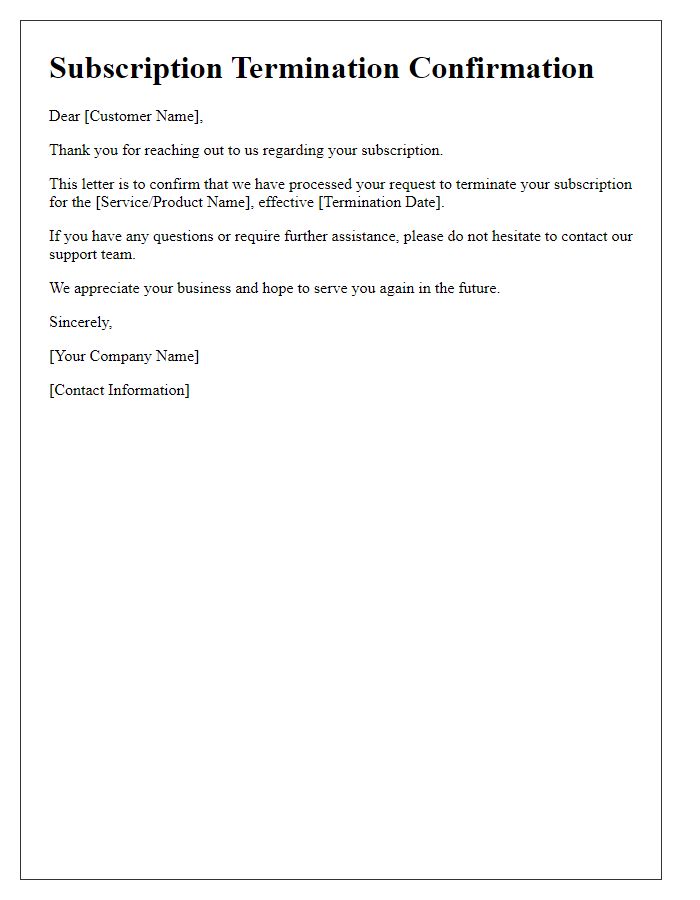 Letter template of processing your subscription termination.