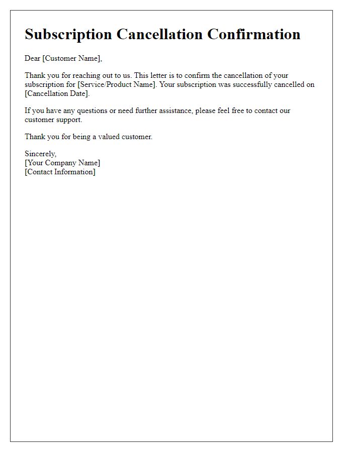 Letter template of receipt confirmation for subscription cancellation.