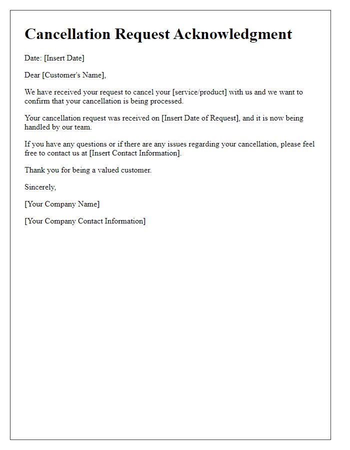 Letter template of recognizing your cancellation request.