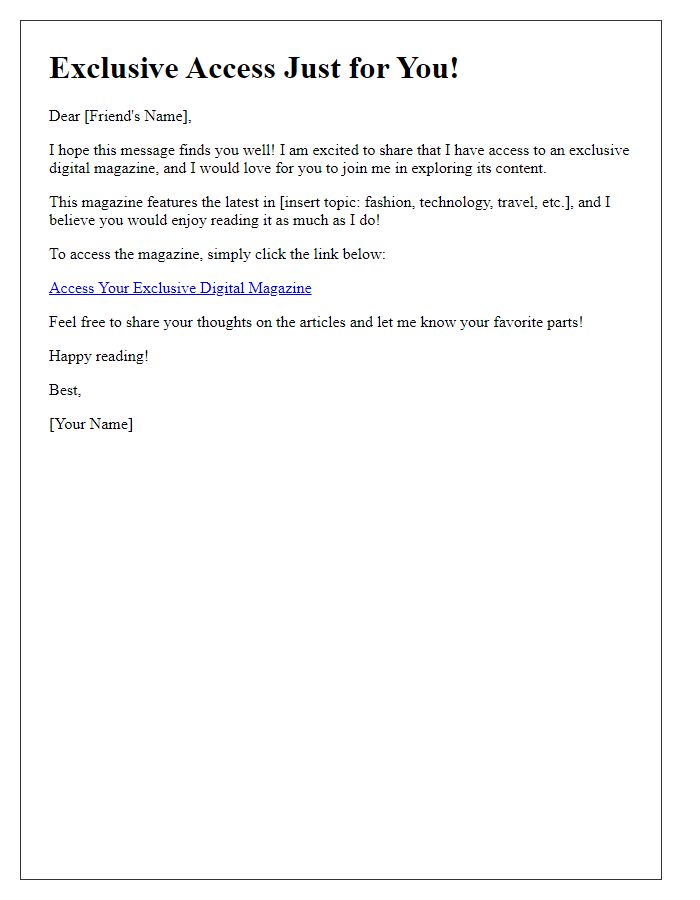 Letter template of sharing exclusive digital magazine access with friends.