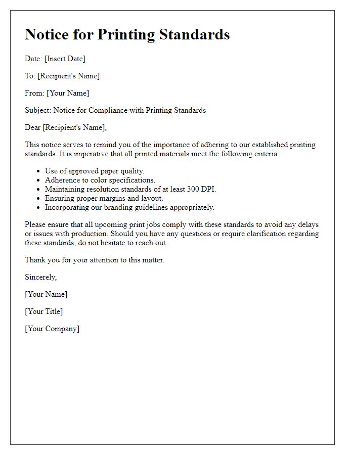 Letter template of notice for printing standards.