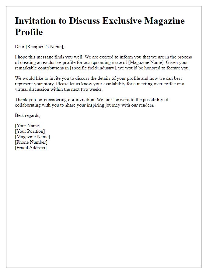 Letter template of invitation to discuss an exclusive magazine profile.