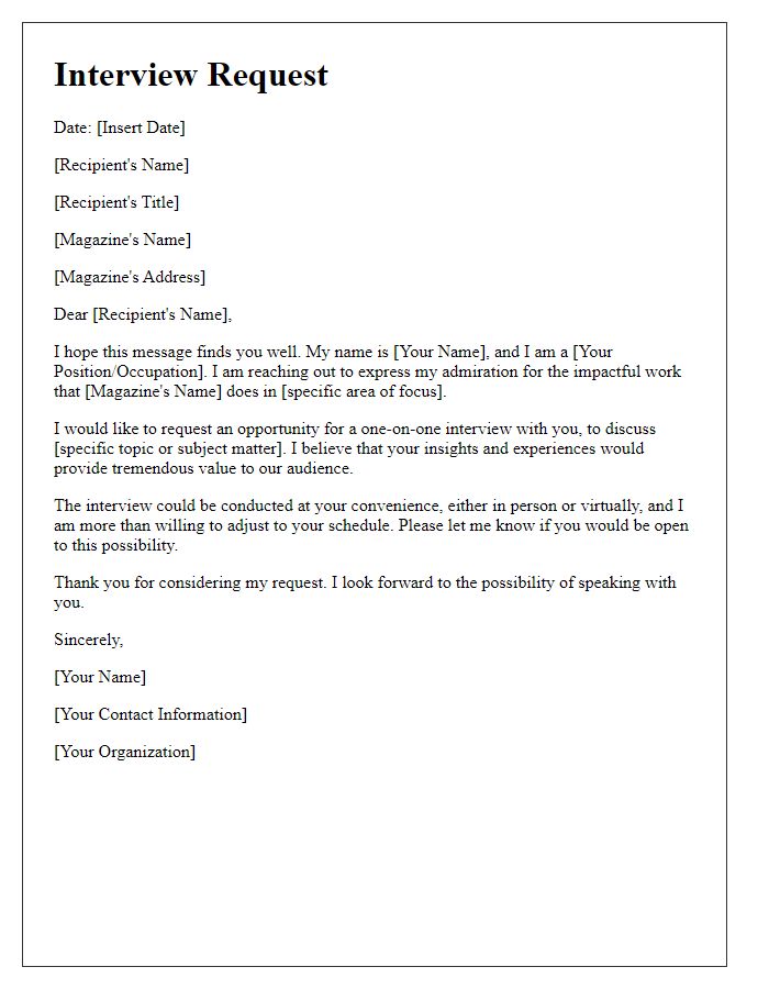 Letter template of request for a one-on-one magazine interview opportunity.