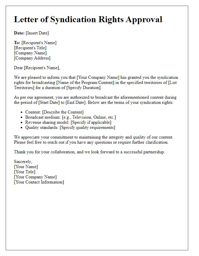 Letter template of syndication rights approval for broadcasting purposes.